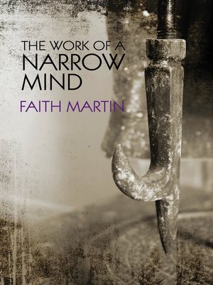 cover image of The Work of a Narrow Mind